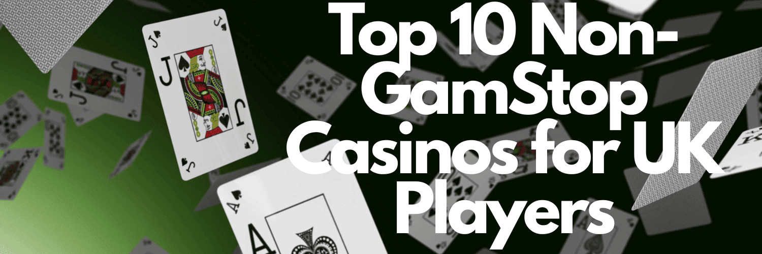 Discover the World of Casino Sites Not on Gamstop